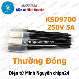 [1 CÁI] Cầu Chì Nhiệt KSD9700 Thường Đóng 5A 250VAC - [Chọn Loại]