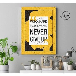 Tranh cổ động văn phòng công ty never give up...