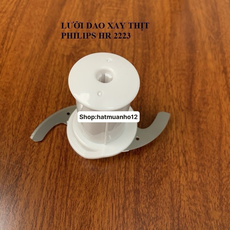 LINH KIỆN MÁY XAY PHILIPS - Lưỡi dao xay thịt dùng cho máy xay sinh tố Philips HR2221 HR2222 HR2223
