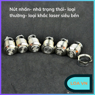 Nút nhấn nhả vỏ kim loại phi 12mm chống thấm nước, tự phục hồi trạng thái shop Loa VN