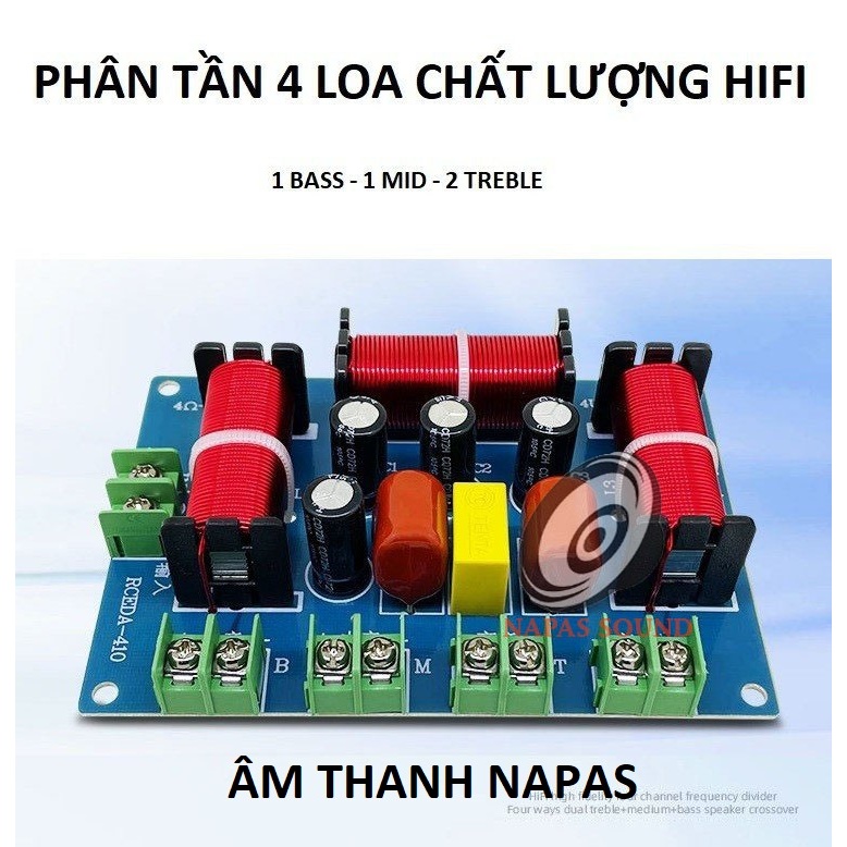 GIÁ 1 ĐÔI - PHÂN TẦN LOA 4 ĐƯỜNG TIẾNG - PHÂN TẦN LOA NẰM - PHÂN TẦN LOA 4 TRÉP - MẠCH PHÂN TẦN 4 LO
