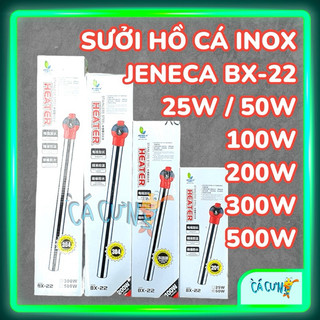 SƯỞI BỂ CÁ INOX JENECA BX-22 SIZE 25W 50W 100W 200W 300W 500W (Hàng Công Ty)