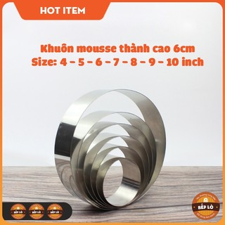 Khuôn tròn thép không gỉ làm bánh mousse, tiramisu cao 6cm - 4 inch, 5 inch, 6 inch, 7 inch, 8 inch, 9 inch,10 inch