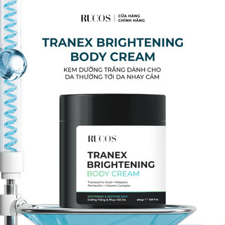 Kem dưỡng trắng da toàn thân Tranex Brightening Body Cream - Rucos
