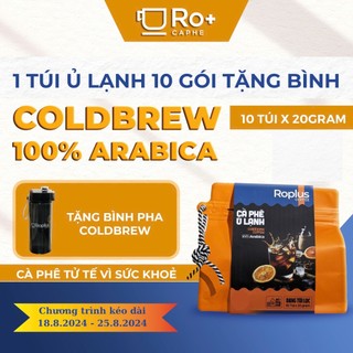 Combo 1 túi cà phê coldbrew túi lọc 10 gói x 20gr roplus - cà phê arabica ủ lạnh, tiện lợi