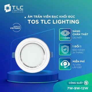 Đèn LED Âm Trần 7W 9W 12W Viền Bạc Khối Đúc ETA03 Tuổi Thọ 40000h Tiết Kiệm Điện Năng Siêu Sáng TLC LIGHTIN