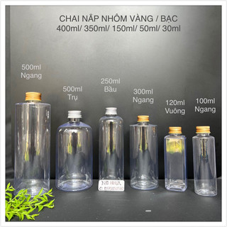 Chai nhựa nắp nhôm vàng / bạc - chai pet trong suốt chiết mỹ phẩm nắp vặn 100ml 120ml 150ml 200ml 250ml 300ml
