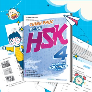  Sách Chinh phục đề thi HSK 4  Kèm giải thích ngữ pháp chi tiết  