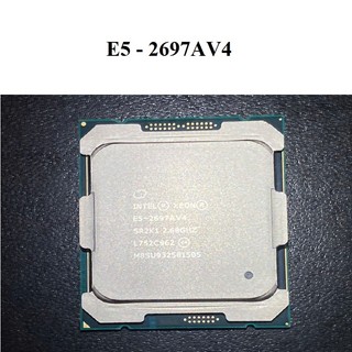 CPU Xeon E5-2698V4, E5-2697V4, 2695V4, 2690V4 2699V3, 2698V3, 2697V3 socket 2011-3 hàng chính hãng
