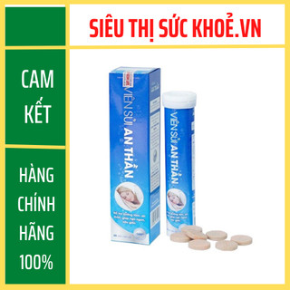 Viên sủi an thần 🍀🍀 viên sủi an thần- hỗ trợ dưỡng tâm, an thần, ngủ ngon
