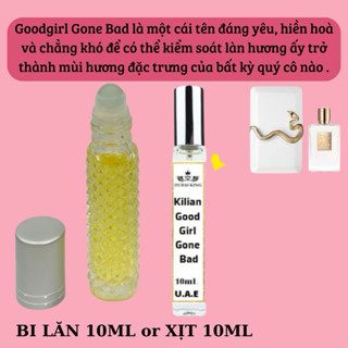 Dubai King _ Tinh dầu Nước Hoa Thơm Kilian Good Girl Gone Bad  Sang trọng, Tinh tế, Quyến rũ