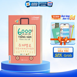  Sách - 6000 Câu Giao Tiếp Tiếng Hàn Theo Chủ Đề 