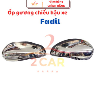Ốp gương chiếu hậu xe Fadil 2019- 2021- 2022- 2023-2024 mạ crom cao cấp