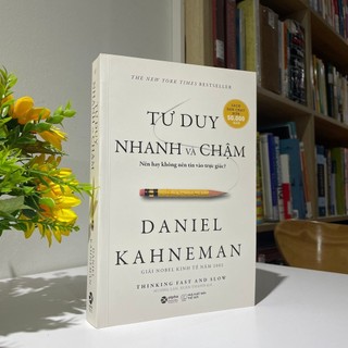 Sách - Tư Duy Nhanh Và Chậm - Thinking fast and slow (Daniel Kahneman) (Alphabooks)