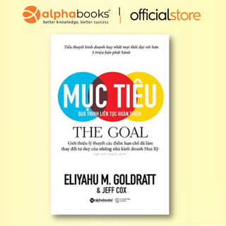 Sách - Mục Tiêu - The Goal: Quá Trình Liên Tục Hoàn Thiện