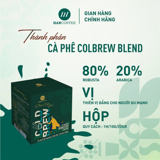 Cà phê cold brew 80% robusta 20% arabica hancoffee premium blend hộp 10 x 20g dạng túi nhúng, cafe ủ lạnh không đường