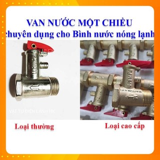  Van một chiều bình nóng lạnh loại cao cấp có ốc khoá van 