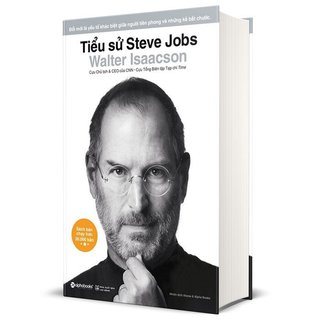 Sách - Tiểu Sử Steve Jobs -Cuộc Đời & Sự Nghiệp Người Thay Đổi Apple - Walter Isaacson (Alpha Books)