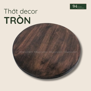 Dĩa tròn gỗ đựng đồ ăn, decor trang trí đĩa gỗ thớt gỗ chụp ảnh decor quán cà phê nhà hàng 94wooden
