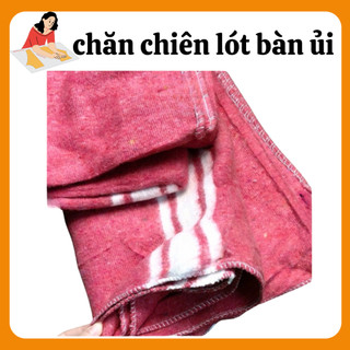 Chăn chiên lót bàn ủi hàng đẹp dày mịn khổ 1,6m x 2m