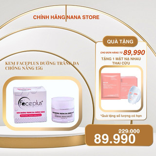 Kem faceplus dưỡng trắng da chống nắng 15g giá bao bì 229k