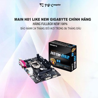 Main h61/h81/h110/h310 gigabyte  hàng nhập khẩu  full box , bảo hành 24 tháng