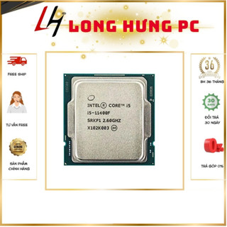 Cpu core i5 11400f , chíp core i5 11400f tray, cpu i5 thế hệ 11 lắp main h510, b560 - bh 36 tháng