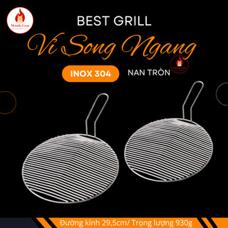 Vỉ nướng song ngang nan tròn INOX 304 cao cấp Chống Han Gỉ