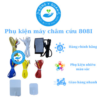 Phụ kiện máy điện châm KWD 808i- Great Wall- Hàng chính hãng- dây điện xung- dây châm cứu- miếng dán điện xung- củ sạc