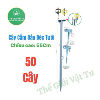 50 cây cắm béc tưới BB 55cm dùng cho lỗ 6 - 10 ly
