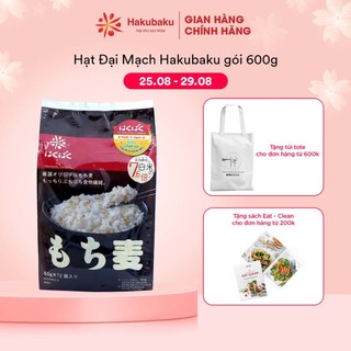 Hạt Đại Mạch gói 600g HakuBaku Chất xơ x4, Lợi tiêu, Ngăn hấp thụ đường, Không cần ngâm