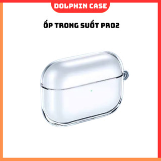 Case Airpods Trong Suốt cho Pro, Pro2, Ap3 - Dolphin Case
