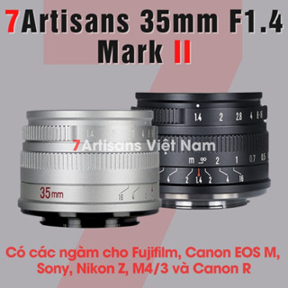 Ống kính 7Artisans 35mm F1.4 Mark II - Lens đa dụng giá rẻ cho Fujifilm, Sony, Canon EOS M, Canon RF, Nikon Z và M4/3