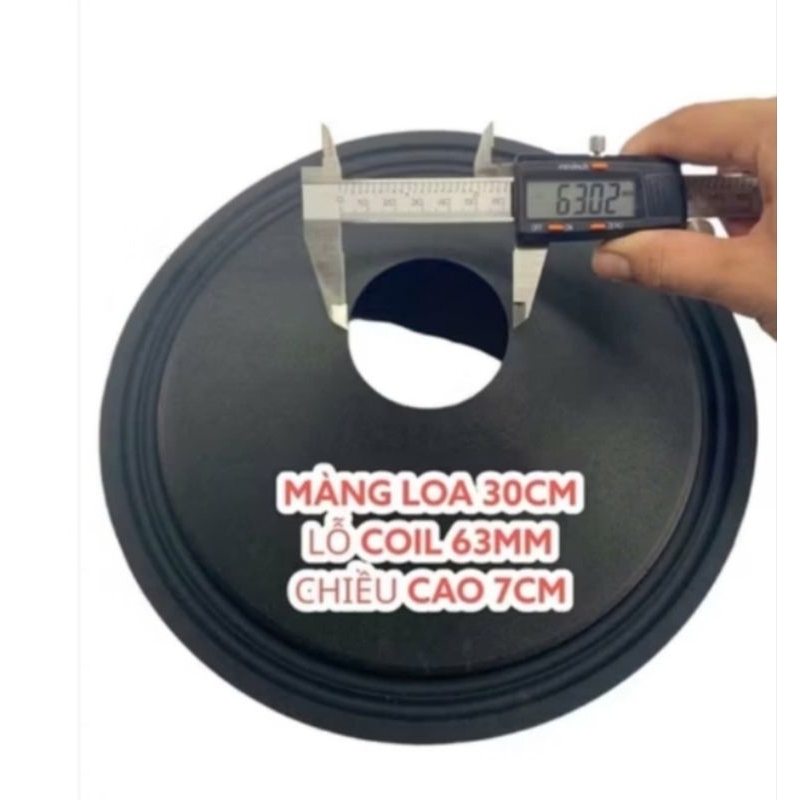 MÀNG LOA 30CM _ LỖ COIL 63MM _ CAO 7CM