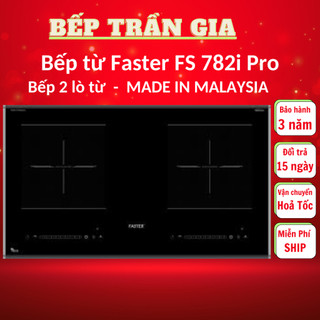 Bếp từ đôi Faster FS 782i Pro  Bếp từ âm inverter Faster 782ipro