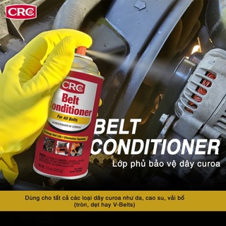 Bảo dưỡng dây đai, dây Curoa xe ô tô với CRC Belt Conditioner, phục hồi, loại bỏ tiếng kêu khó chịu
