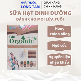 Sữa hạt dinh dưỡng Glu Organic Bổ Sung Canxi, Ngừa Thoái Hóa, Tăng Đề Kháng Dành Cho Mọi Lứa Tuổi