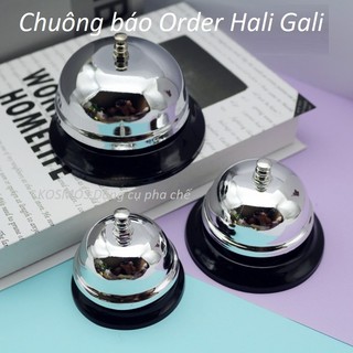 Chuông báo order 1688 (cỡ lớn, trung, bé - hàng inox hịn)