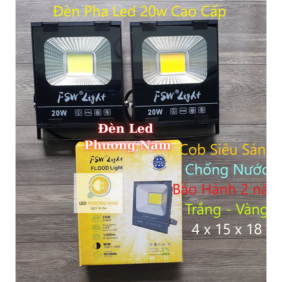 [FSW] Đèn Pha Led 20w thiếu wat và đủ wat