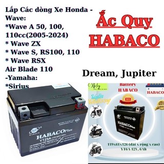 Ắc quy xe máy Wave, Dream HABACO 12V-YT6Ah, 12V-YTZ5Ah dùng cho Wave, Super Dream, Jupiter, Gravita, Sirius, Air Blade