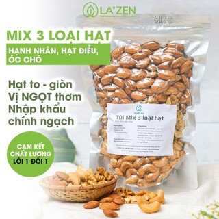 Hạt dinh dưỡng mix 3 SẠCH, CAO CẤP 250gr/500gr La'zen (óc chó, hạnh nhân, hạt điều)