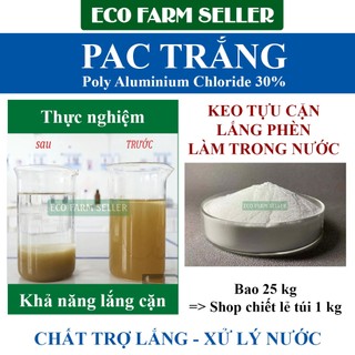 1 kg bột lắng cặn pac trắng ấn độ hàng nhập khẩu 100% chiết lẻ