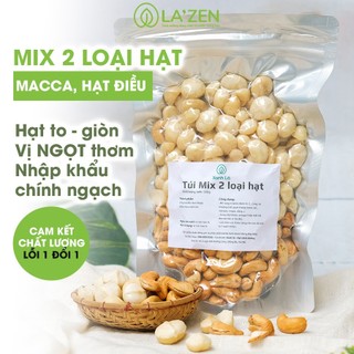 Hạt Dinh Dưỡng Mix 2 (macca, hạt điều) 250gr/500gr La'zen thượng hạng, cam kết chất lượng loại A