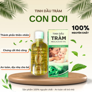 Tinh dầu tràm Con Dơi ( Chưng cất thủ công nguyên chất 100%)