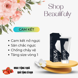 kem nở ngực upsize tăng vòng 1 hiệu quả chăm sóc ngực hồng nhũ hoa săn chắc vòng 1 tăng size vòng 1 cam kết hiệu quả