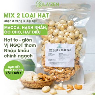 Hạt dinh dưỡng mix 2 loại A 250gr/500gr (chọn 2 trong 4: hạnh nhân, hạt điều, macca, óc chó) La'zen