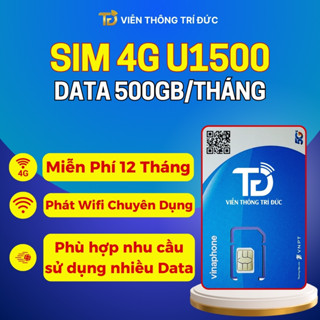 Sim 4G VinaPhone Không Giới Hạn Data BIG50Y Miễn Phí 14 Tháng, U1500/500Gb/Tháng, 12TD49/12FHAPPY/D500 Giá Rẻ