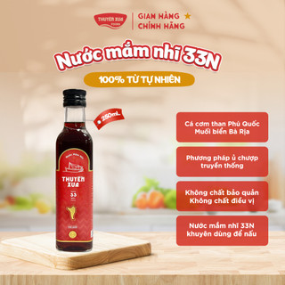 Nước mắm nhĩ thuyền xưa 33 độ đạm 250ml