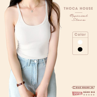 Áo ba lỗ 2 dây bản nhỏ thun gân THOCA HOUSE freesize mặc trong, phối đồ cực xinh, vải thoáng mát