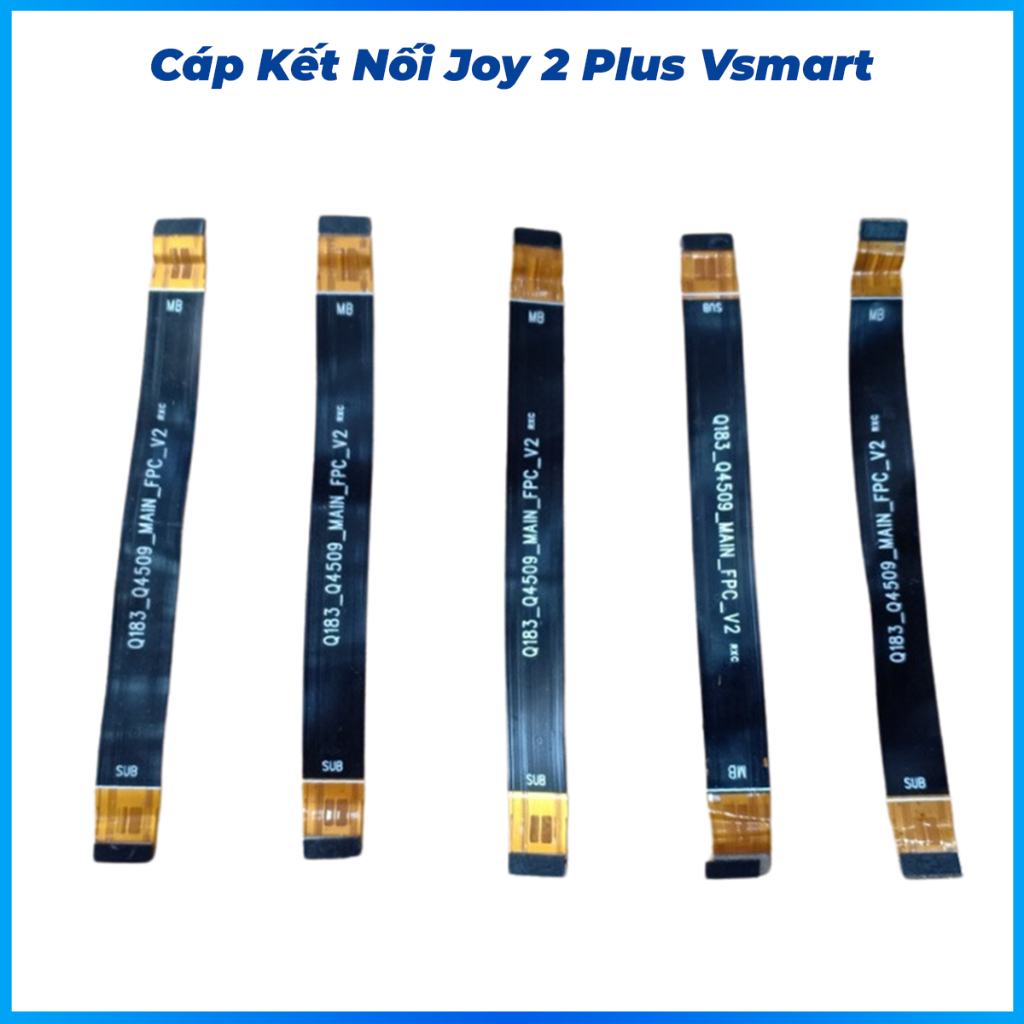 Cáp kết nối bo sạc lên main Joy 2 Plus vsmart zin tháo máy